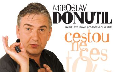 Miroslav Donutil: Cestou necestou